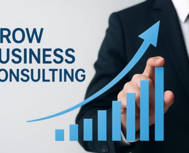 Guide to Grow Business Consulting Success in 2026