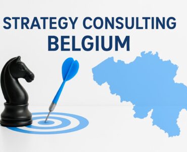 Strategy Consulting Belgium: The Expert Guide for 2026